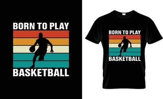 conception de t-shirt de basket-ball, slogan de t-shirt de basket-ball et conception de vêtements, typographie de basket-ball, vecteur de basket-ball, illustration de basket-ball