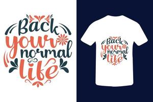 conception de t-shirt de typographie avec une qualité et une citation impressionnantes vecteur