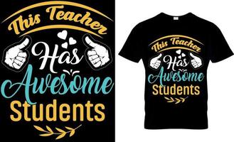 ce professeur a des étudiants géniaux t-shirt de haute qualité est un design unique. vecteur