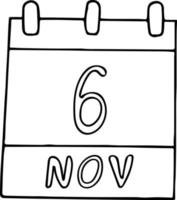 calendrier dessiné à la main dans un style doodle. 6 novembre. Journée internationale pour la prévention de l'exploitation de l'environnement en temps de guerre et de conflit armé, date. icône, élément autocollant pour la conception. Planification, vecteur