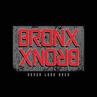 typographie d'illustration du bronx. parfait pour la conception de t-shirt vecteur