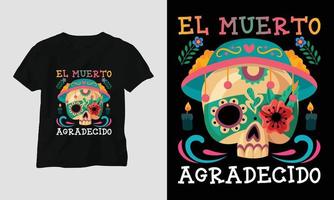 el muerto agradecido - conception spéciale de t-shirt dia de los muertos vecteur