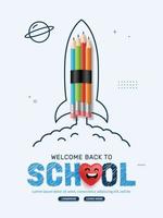 fusée à crayons se lançant sur le fond de l'espace. concept de retour à l'école pour l'affiche et la bannière d'invitation, l'apprentissage en ligne et le modèle de page web vecteur
