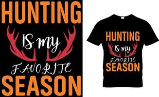 la chasse est ma saison préférée t-shirt design de haute qualité vecteur