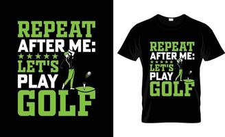 conception de t-shirt de golf, slogan de t-shirt de golf et conception de vêtements, typographie de golf, vecteur de golf, illustration de golf