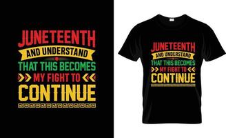 conception de t-shirt juneteenth, slogan de t-shirt juneteenth et conception de vêtements, typographie juneteenth, vecteur juneteenth, illustration juneteenth