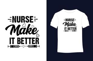 infirmière disant et citant la conception de t-shirt vectoriel. vecteur