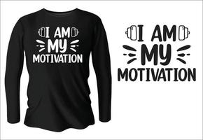 je suis ma conception de t-shirt de motivation avec le vecteur