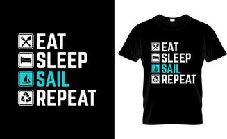 conception de t-shirt de voile, slogan de t-shirt de voile et conception de vêtements, typographie de voile, vecteur de voile, illustration de voile