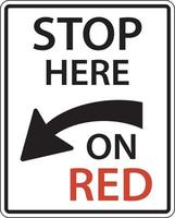 Arrêtez-vous ici sur le panneau rouge sur fond blanc vecteur