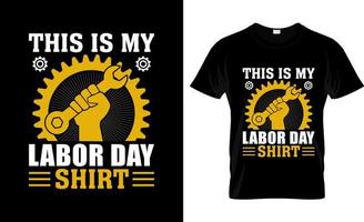 conception de t-shirt de la fête du travail, slogan de t-shirt de la fête du travail et conception de vêtements, typographie de la fête du travail, vecteur de la fête du travail, illustration de la fête du travail
