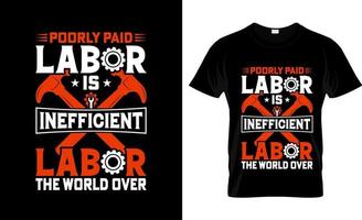 conception de t-shirt de la fête du travail, slogan de t-shirt de la fête du travail et conception de vêtements, typographie de la fête du travail, vecteur de la fête du travail, illustration de la fête du travail