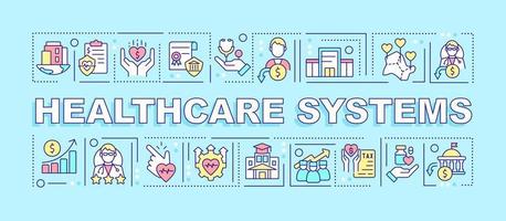 bannière bleue des concepts de mots des systèmes de santé. médecins qualifiés. infographie avec des icônes modifiables sur fond de couleur. typographie isolée. illustration vectorielle avec texte. vecteur