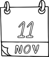 calendrier dessiné à la main dans un style doodle. 11 novembre. journée mondiale du shopping, date internationale de l'économie d'énergie, souvenir, date. icône, élément autocollant pour la conception. planification, vacances d'affaires vecteur