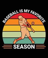 le baseball est mon modèle de conception de t-shirt vectoriel de saison préféré