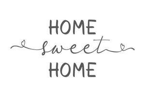 typographie de lettrage de citation à la maison. typographie maison. citation home sweet home. illustration vectorielle vecteur