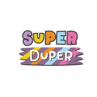 super trompeur. illustration de dessin animé drôle. citation de vecteur. élément comique pour autocollant, affiche, t-shirt graphique, couverture de journal de balle, carte. Style années 1990, 1980, 2000. couleurs vives vecteur