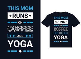 cette maman court sur des illustrations de café et de yoga pour la conception de t-shirts prêts à imprimer vecteur