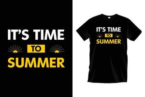 il est temps d'été. conception de t-shirt de typographie d'été moderne pour les impressions, les vêtements, le vecteur, l'art, l'illustration, la typographie, l'affiche, le modèle, la conception de tee-shirt noir à la mode. vecteur