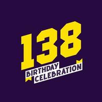 Conception de vecteur de célébration du 138e anniversaire, anniversaire de 138 ans