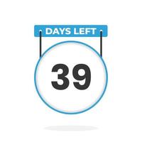 39 jours restants compte à rebours pour la promotion des ventes. 39 jours restants avant la bannière de vente promotionnelle vecteur