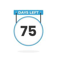 75 jours restants compte à rebours pour la promotion des ventes. 75 jours restants avant la bannière de vente promotionnelle vecteur