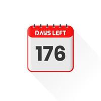 icône de compte à rebours 176 jours restants pour la promotion des ventes. bannière de vente promotionnelle 176 jours restants vecteur