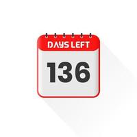 icône de compte à rebours 136 jours restants pour la promotion des ventes. bannière de vente promotionnelle 136 jours restants vecteur