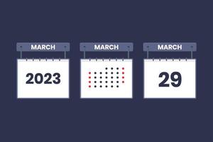 Conception du calendrier 2023 icône du 29 mars. Calendrier du 29 mars, rendez-vous, concept de date importante. vecteur