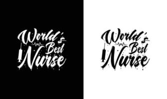 conception de t-shirt de citation d'infirmière, typographie vecteur