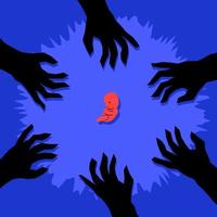 mains tendues vers le fœtus, le concept d'interdiction de l'avortement. une métaphore de l'intervention des politiciens dans la santé reproductive des femmes. vecteur