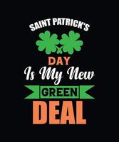 le jour de la saint patrick est mon nouveau deal vert vecteur