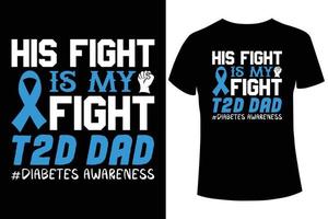 son combat est mon combat t2d papa sensibilisation au diabète modèle vectoriel de conception de t-shirt