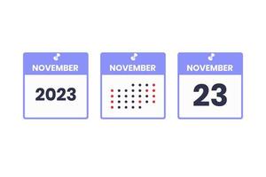 icône de conception de calendrier du 23 novembre. Calendrier 2023, rendez-vous, concept de date importante vecteur