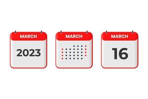 icône de conception de calendrier du 16 mars. Calendrier 2023, rendez-vous, concept de date importante vecteur