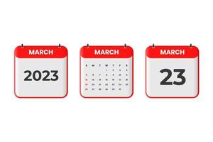 conception du calendrier de mars 2023. Icône de calendrier du 23 mars 2023 pour l'horaire, le rendez-vous, le concept de date importante vecteur