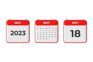 conception du calendrier de mai 2023. 18 mai 2023 icône de calendrier pour l'horaire, le rendez-vous, le concept de date importante vecteur