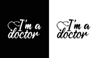 conception de t-shirt de citation de docteur, typographie vecteur