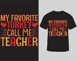 ma dinde préférée appelle moi professeur thanksgiving professeur tshirt design pro télécharger vecteur