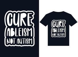 guérir le capacitisme et non l'autisme illustrations pour la conception de t-shirts prêts à imprimer vecteur