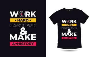 citations de motivation conception de t-shirt de typographie de style urbain moderne vecteur