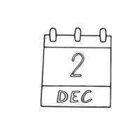 calendrier dessiné à la main dans un style doodle. 2 décembre. 2ème journée des artistes, internationale pour l'abolition de l'esclavage, date. icône, élément autocollant pour la conception vecteur