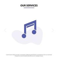 nos services application conception de base musique mobile icône de glyphe solide modèle de carte web vecteur