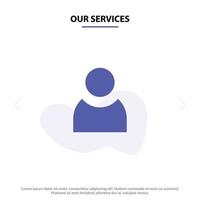 nos services avatar utilisateur icône de glyphe solide de base modèle de carte web vecteur