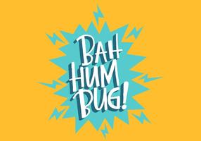 Bah hum bug lettering vecteur