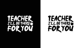 conception de t-shirt de citation de professeur, typographie vecteur