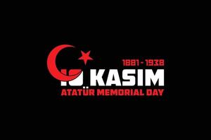 10 kasim jour commémoratif d'ataturk. conception de panneaux publicitaires. 10 novembre, anniversaire du jour de la mort de mustafa kemal atatürk. illustration vectorielle. vecteur