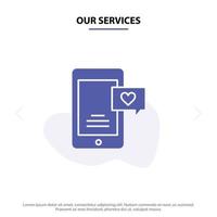 nos services chat mobile bulle de chat chat d'amour icône de glyphe solide modèle de carte web vecteur