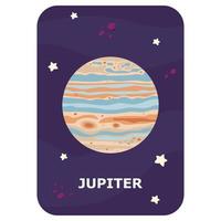 Jupiter. carte flash de l'espace vectoriel. jeu de langue anglaise avec un astronaute mignon, une fusée, une planète, une comète, un extraterrestre pour les enfants. flashcards d'astronomie avec des personnages amusants. feuille de travail éducative simple à imprimer vecteur