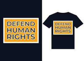 défendre les illustrations des droits de l'homme pour la conception de t-shirts prêts à imprimer vecteur